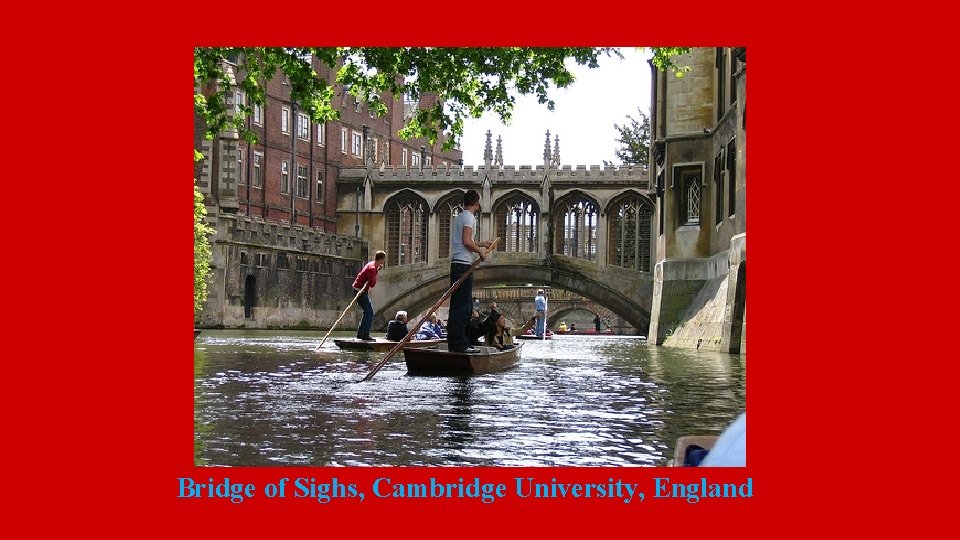 Bridge of Sighs, Cambridge University, England 