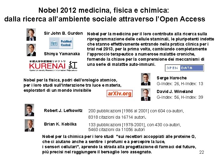 Nobel 2012 medicina, fisica e chimica: dalla ricerca all’ambiente sociale attraverso l’Open Access Sir