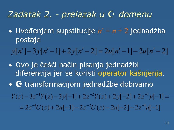 Zadatak 2. - prelazak u Z domenu · Uvođenjem supstitucije n´ = n +