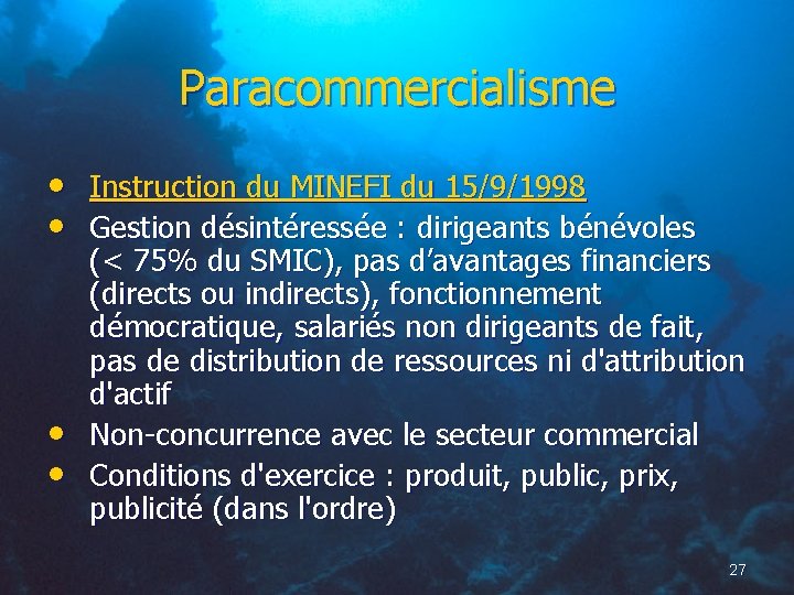 Paracommercialisme • Instruction du MINEFI du 15/9/1998 • Gestion désintéressée : dirigeants bénévoles •