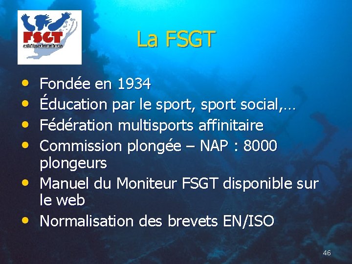La FSGT • • • Fondée en 1934 Éducation par le sport, sport social,