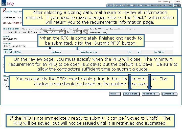 After selecting a closing date, make sure to review all information entered. If you