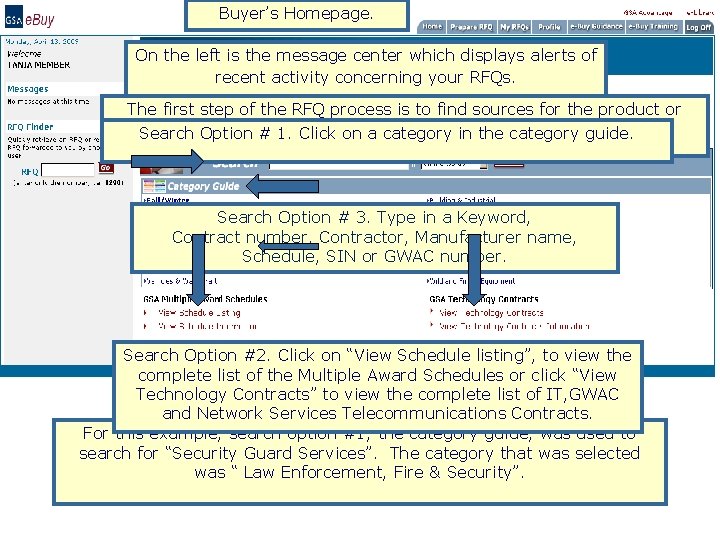 Buyer’s Homepage. On the left is the message center which displays alerts of recent