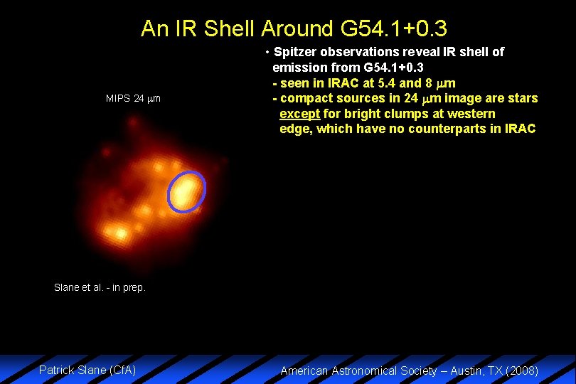 An IR Shell Around G 54. 1+0. 3 MIPS 24 m • Spitzer observations