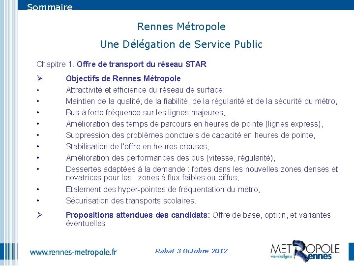 Sommaire Rennes Métropole Une Délégation de Service Public Chapitre 1. Offre de transport du