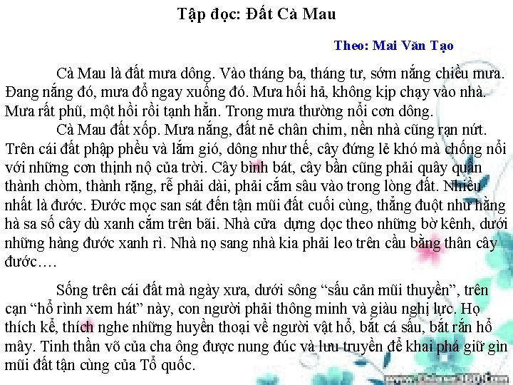 Tập đọc: Đất Cà Mau Theo: Mai Văn Tạo Cà Mau là đất mưa