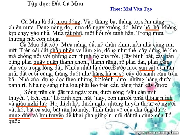 Tập đọc: Đất Cà Mau Theo: Mai Văn Tạo Cà Mau là đất mưa