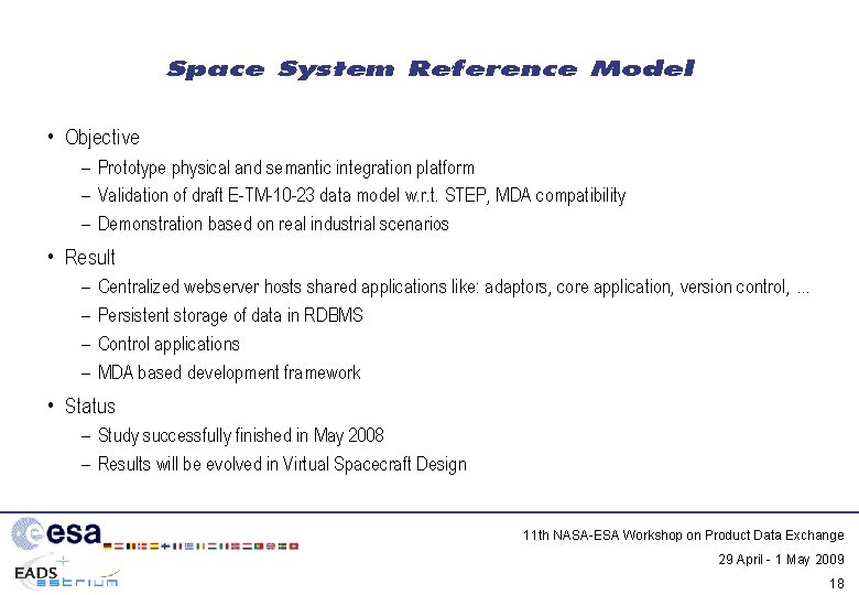 Space System Reference Model • Objective – Prototype physical and semantic integration platform –