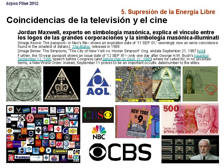 Arpon Files 2012 5. Supresión de la Energía Libre Coincidencias de la televisión y