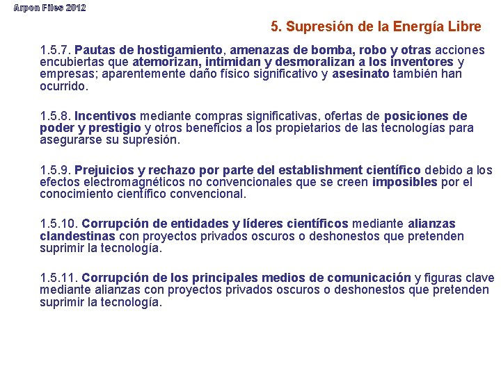 Arpon Files 2012 5. Supresión de la Energía Libre 1. 5. 7. Pautas de