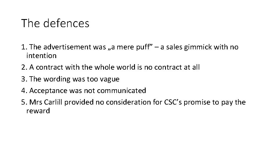 The defences 1. The advertisement was „a mere puff” – a sales gimmick with The defences 1. The advertisement was „a mere puff” – a sales gimmick with
