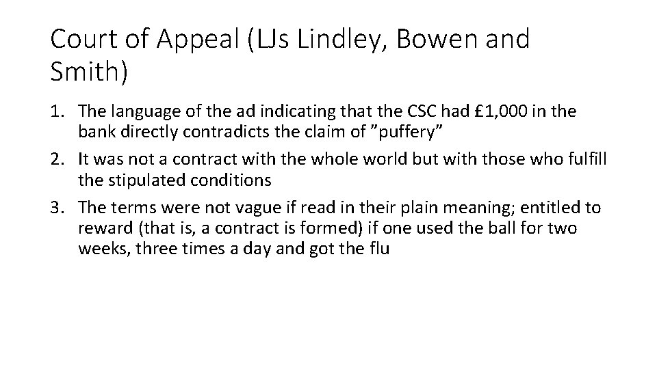 Court of Appeal (LJs Lindley, Bowen and Smith) 1. The language of the ad Court of Appeal (LJs Lindley, Bowen and Smith) 1. The language of the ad