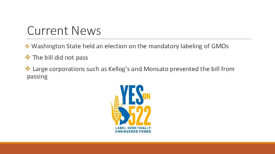Current News v Washington State held an election on the mandatory labeling of GMOs