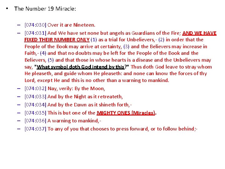  • The Number 19 Miracle: – [074: 030] Over it are Nineteen. –