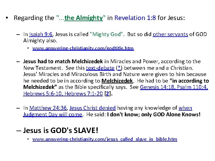  • Regarding the ". . . the Almighty" in Revelation 1: 8 for