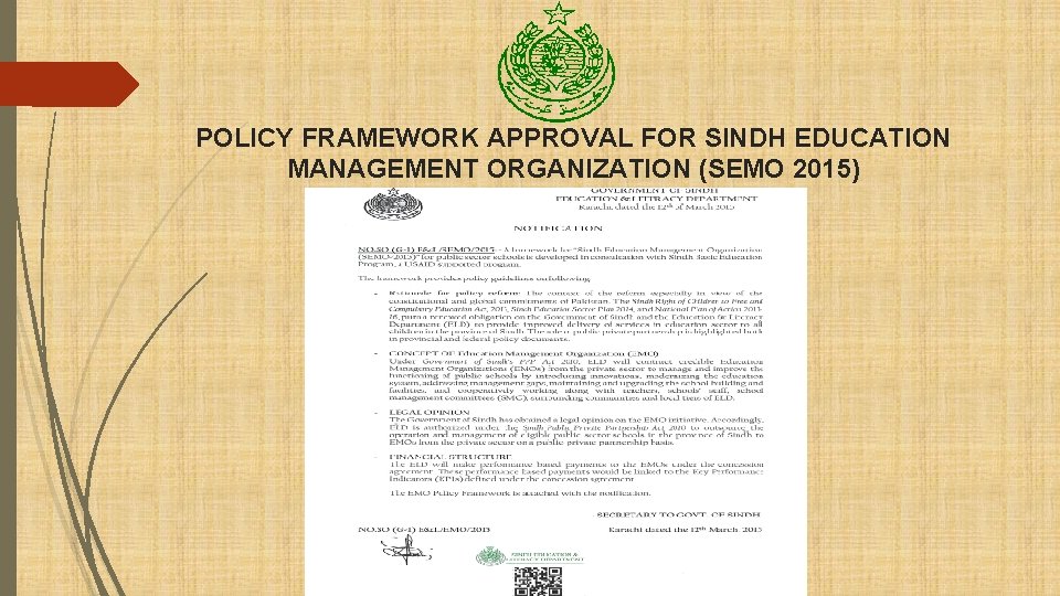 POLICY FRAMEWORK APPROVAL FOR SINDH EDUCATION MANAGEMENT ORGANIZATION (SEMO 2015) 