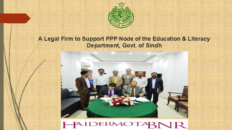 A Legal Firm to Support PPP Node of the Education & Literacy Department, Govt.