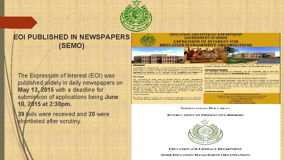 EOI PUBLISHED IN NEWSPAPERS (SEMO) The Expression of Interest (EOI) was published widely in