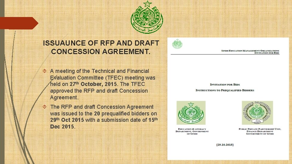 ISSUAUNCE OF RFP AND DRAFT CONCESSION AGREEMENT. A meeting of the Technical and Financial