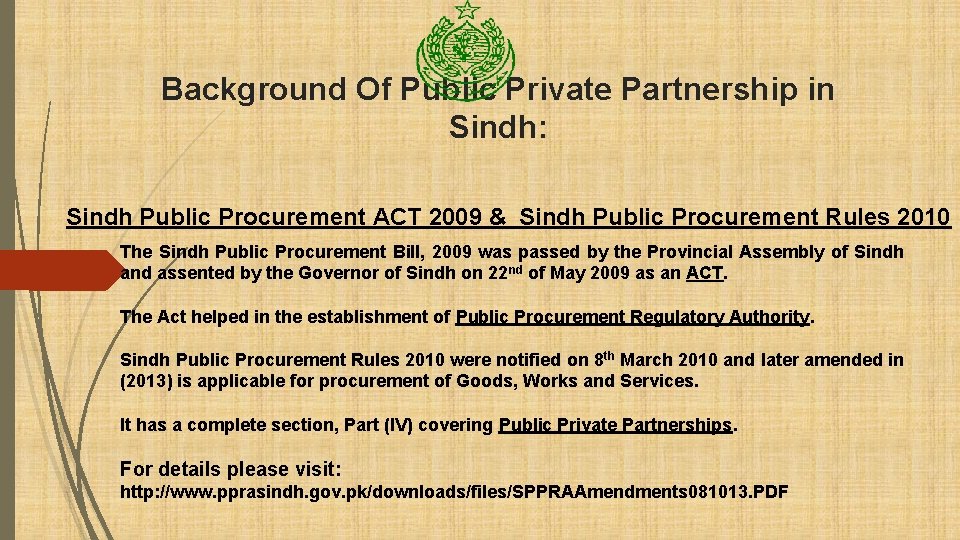 Background Of Public Private Partnership in Sindh: Sindh Public Procurement ACT 2009 & Sindh