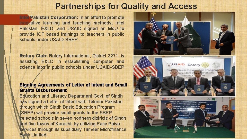 Partnerships for Quality and Access Intel Pakistan Corporation: In an effort to promote innovative