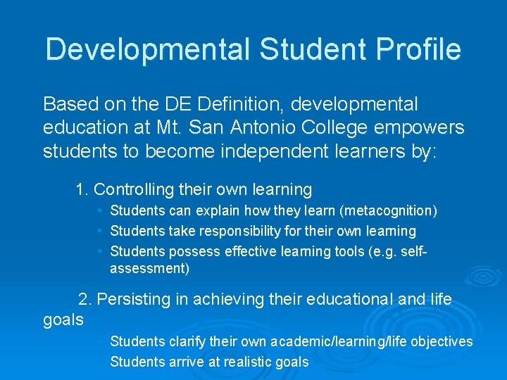 Developmental Student Profile Based on the DE Definition, developmental education at Mt. San Antonio