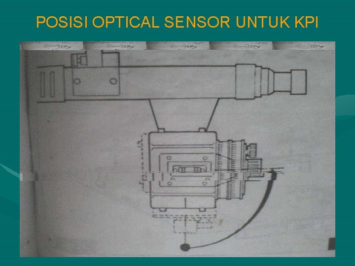 POSISI OPTICAL SENSOR UNTUK KPI 