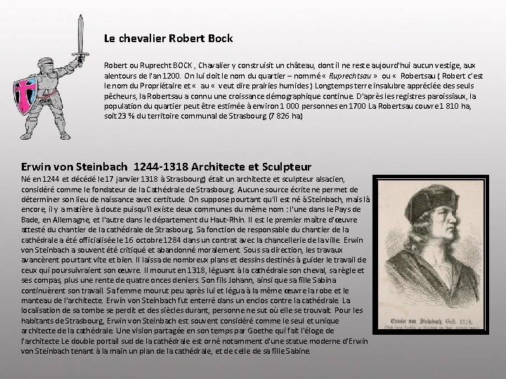 Le chevalier Robert Bock Robert ou Ruprecht BOCK , Chavalier y construisit un château,