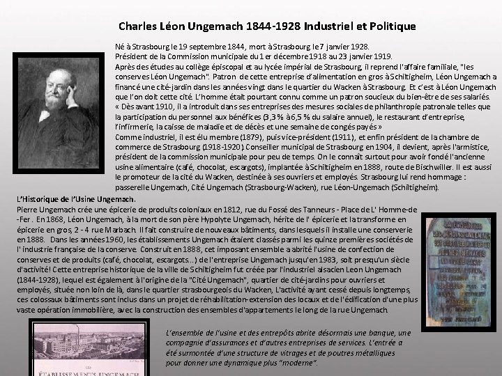 Charles Léon Ungemach 1844 -1928 Industriel et Politique Né à Strasbourg le 19 septembre