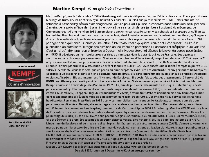Martine Kempf « un génie de l’invention « Martine Kempf, née le 9 décembre