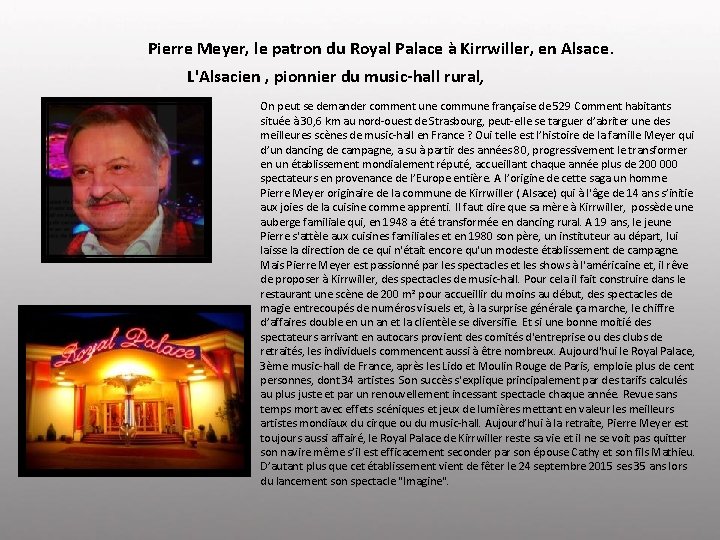 Pierre Meyer, le patron du Royal Palace à Kirrwiller, en Alsace. L'Alsacien , pionnier