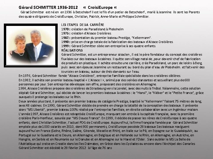 Gérard SCHMITTER 1936 -2012 « Croisi. Europe « Gérad Schmitter est né en en