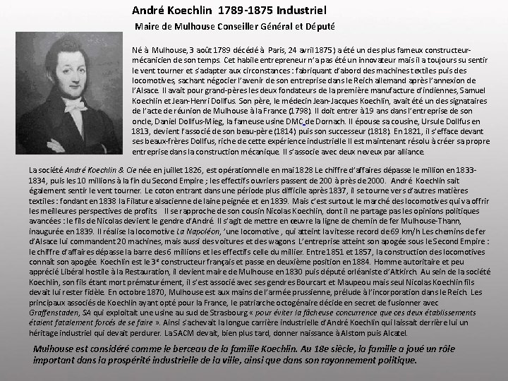  André Koechlin 1789 -1875 Industriel Maire de Mulhouse Conseiller Général et Député Né