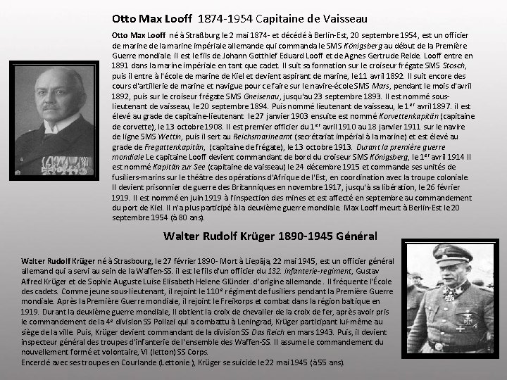 Otto Max Looff 1874 -1954 Capitaine de Vaisseau Otto Max Looff né à Straßburg