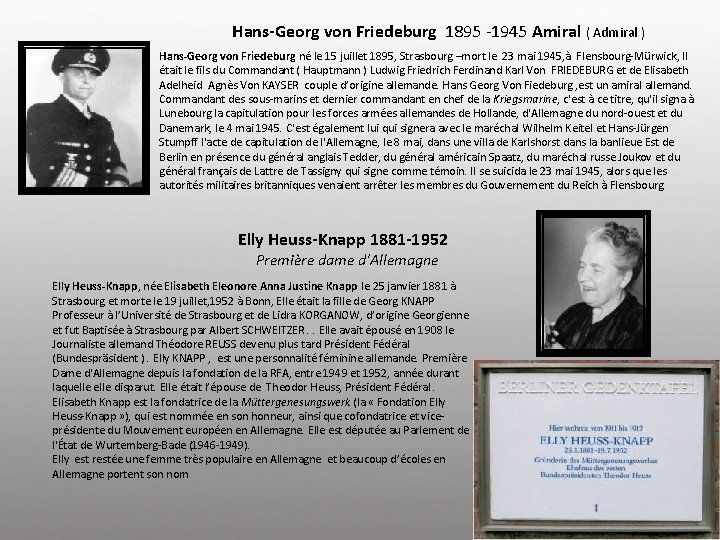 Hans-Georg von Friedeburg 1895 -1945 Amiral ( Admiral ) Hans-Georg von Friedeburg né le