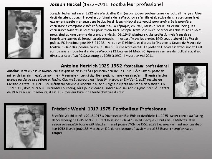 Joseph Heckel (1922– 2011 Footballeur professionel Joseph Heckel est né en 1922 à la