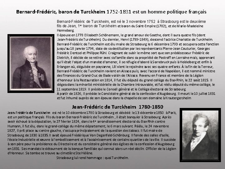 Bernard-Frédéric, baron de Turckheim 1752 -1831 est un homme politique français Bernard-Frédéric de Turckheim,