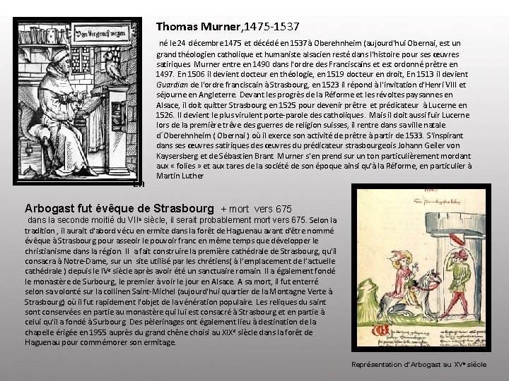 Thomas Murner, 1475 -1537 né le 24 décembre 1475 et décédé en 1537à Oberehnheim