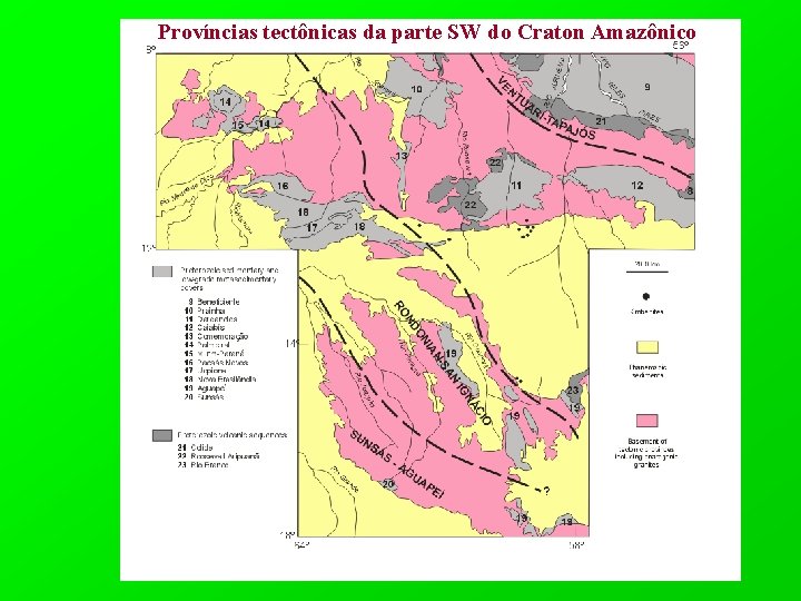 Províncias tectônicas da parte SW do Craton Amazônico 