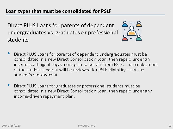 Loan types that must be consolidated for PSLF Direct PLUS Loans for parents of