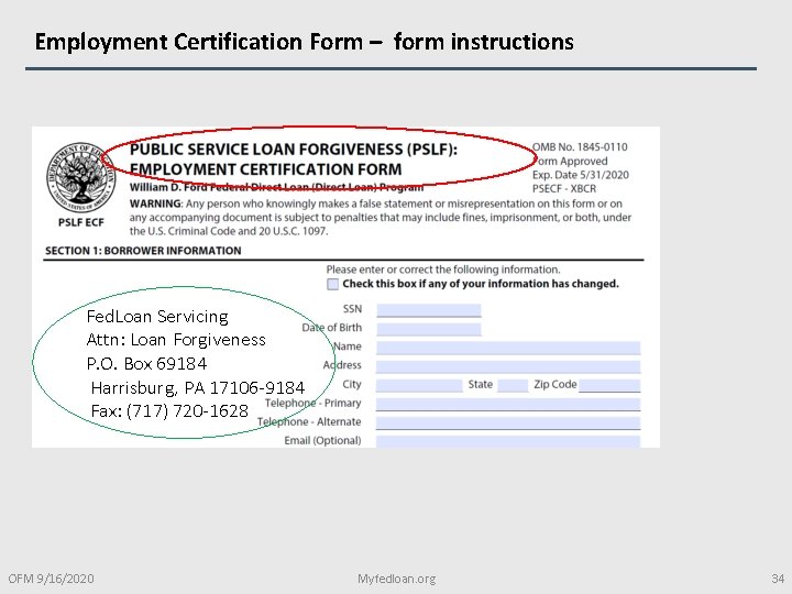 Employment Certification Form – form instructions Fed. Loan Servicing Attn: Loan Forgiveness P. O.