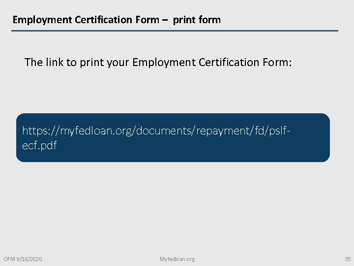 Employment Certification Form – print form The link to print your Employment Certification Form: