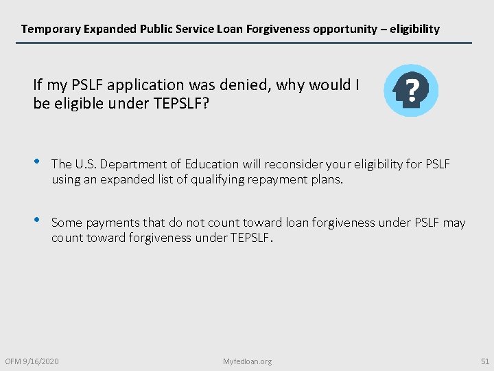 Temporary Expanded Public Service Loan Forgiveness opportunity – eligibility If my PSLF application was