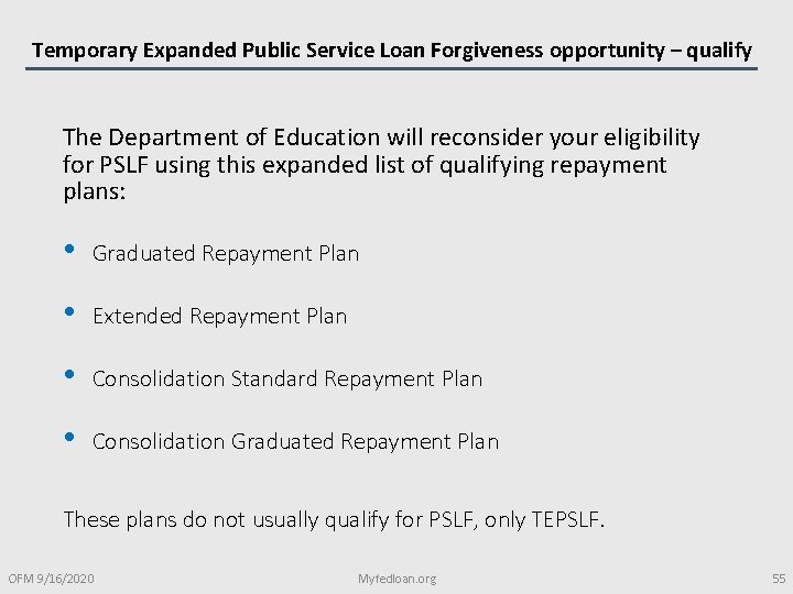 Temporary Expanded Public Service Loan Forgiveness opportunity – qualify The Department of Education will