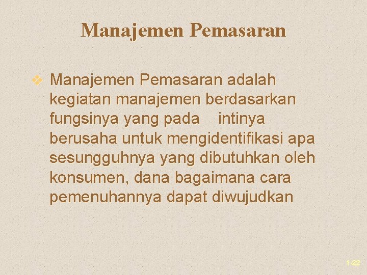 Manajemen Pemasaran v Manajemen Pemasaran adalah kegiatan manajemen berdasarkan fungsinya yang pada intinya berusaha