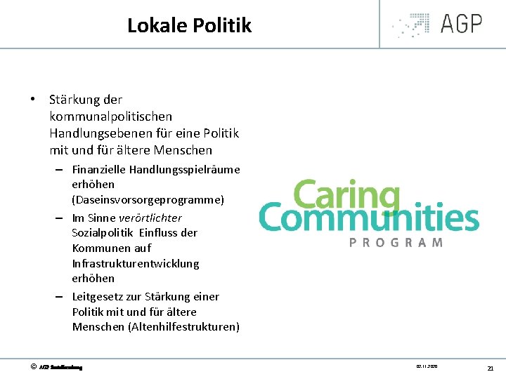 Lokale Politik • Stärkung der kommunalpolitischen Handlungsebenen für eine Politik mit und für ältere