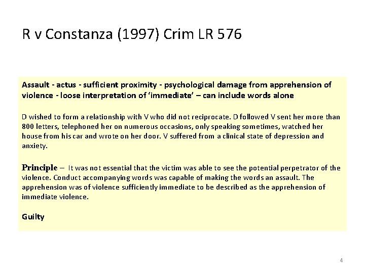 R v Constanza (1997) Crim LR 576 Assault - actus - sufficient proximity -