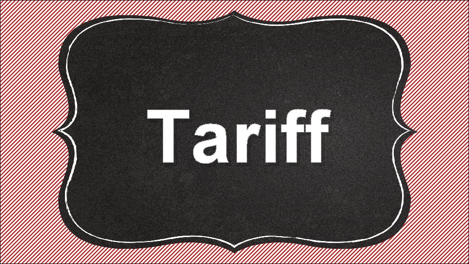 Tariff 