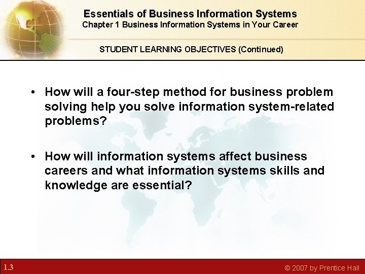 Essentials of Business Information Systems Chapter 1 Business Information Systems in Your Career STUDENT