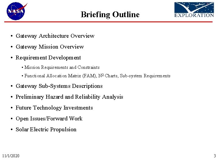 Briefing Outline • Gateway Architecture Overview • Gateway Mission Overview • Requirement Development •